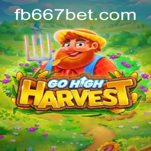 Exploring the Exciting World of GoHighHarvest and 667bet.COM Oficial Slots Brasil #1