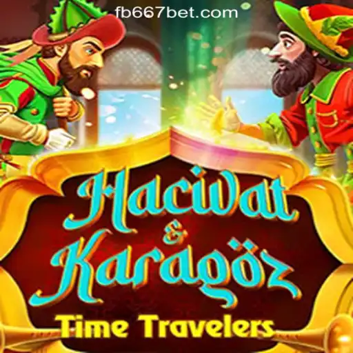 Discover the Fascinating World of HacivatandKaragoz and 667bet.COM Oficial Slots Brasil #1